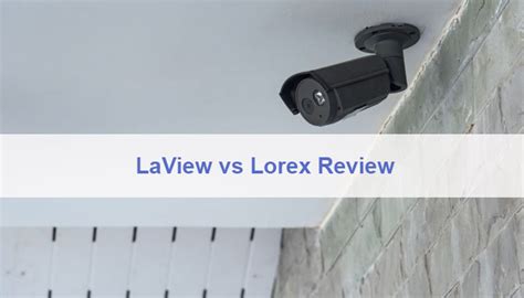 lv knx968e88w4 t4|LaView vs Lorex – Find Out About Best Security Camera Systems.